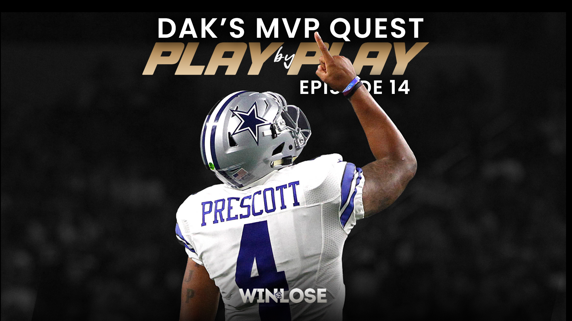 Play by Play Episode 14: Dak's MVP Quest and Cowboys' Pursuit of